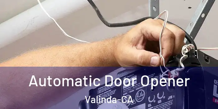  Automatic Door Opener Valinda-CA
