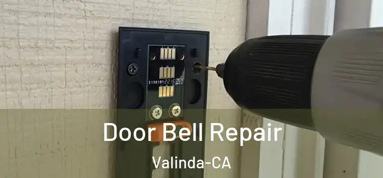  Door Bell Repair Valinda-CA