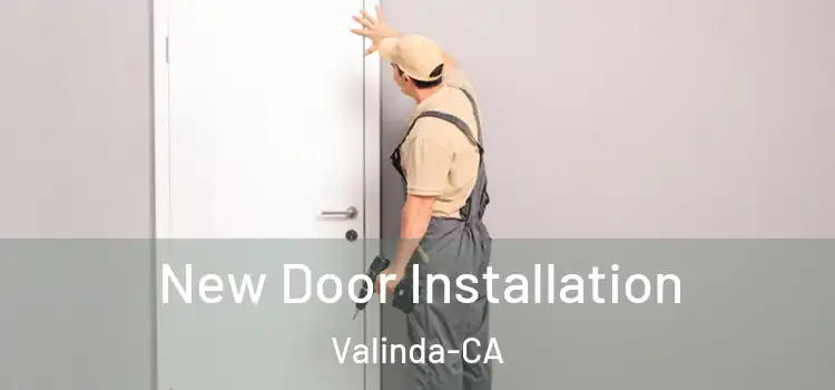  New Door Installation Valinda-CA